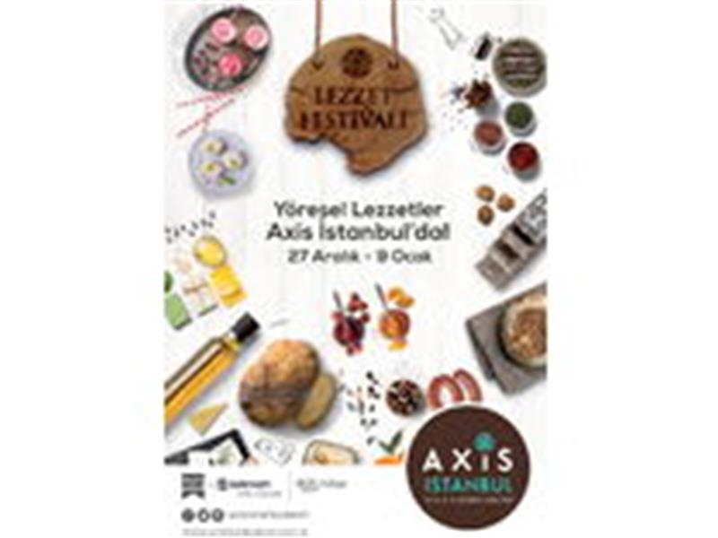 Yöresel Lezzetler Festivali ile Anadolu’nun geleneksel tatları Axis İstanbul’da