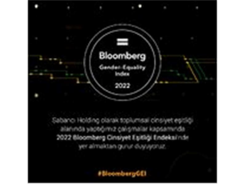 SABANCI HOLDİNG, 2022 BLOOMBERG CİNSİYET EŞİTLİĞİ ENDEKSİ’NE (GEI) GİRDİ