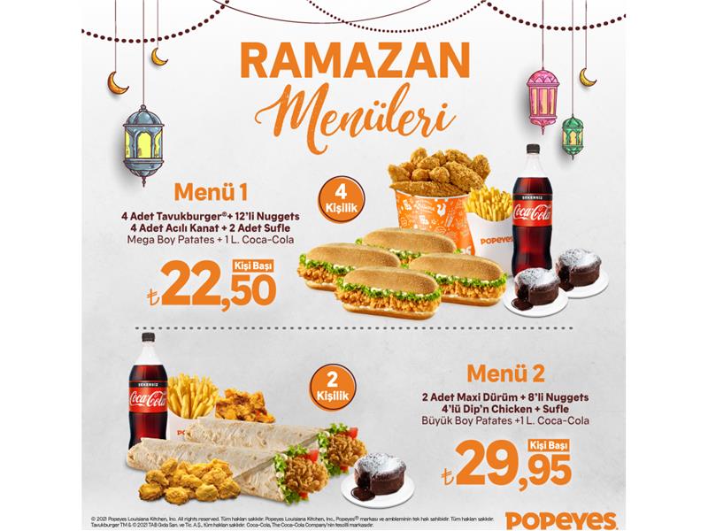 En avantajlı Ramazan Menüleri Popeyes®’ta!