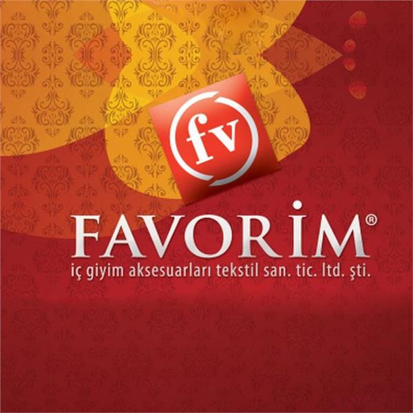 FAVORİM İÇ GİYİM AKSESUARLARI TEKSTİL SANAYİ TİCARET LİMİTED ŞİRKETİ