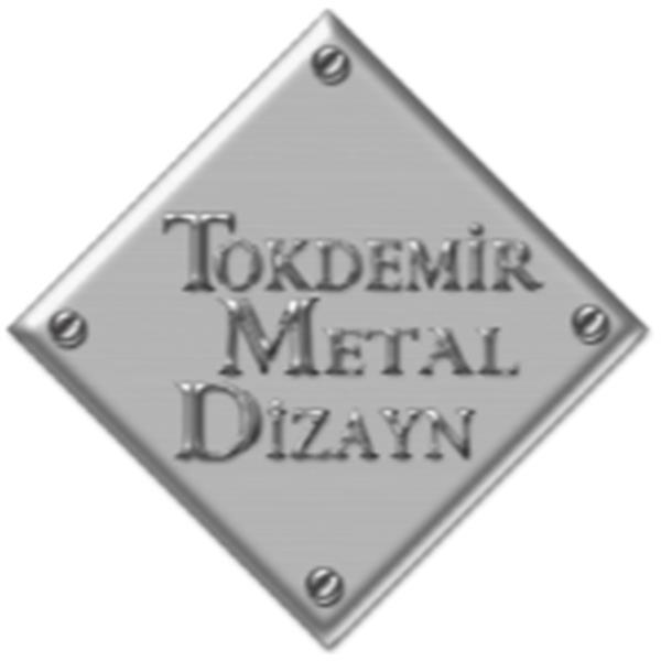 TOKDEMİR METAL DİZAYN İNŞAAT VE DEKORASYON SANAYİ TİCARET LİMİTED ŞİRKETİ