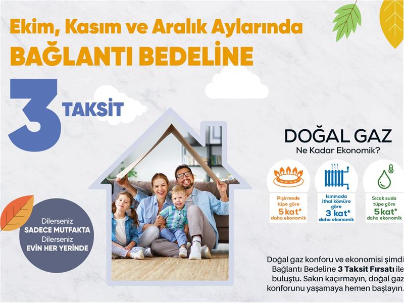 Aksa'dan Doğal gaz bağlantı bedeline 3 taksit