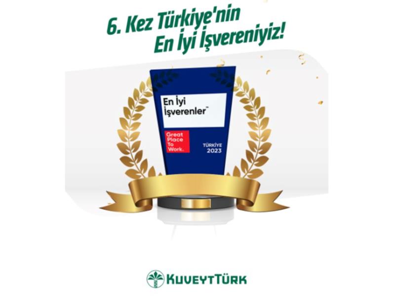 Kuveyt Türk üst üste altıncı kez  Türkiye’nin En İyi İşverenleri listesinde
