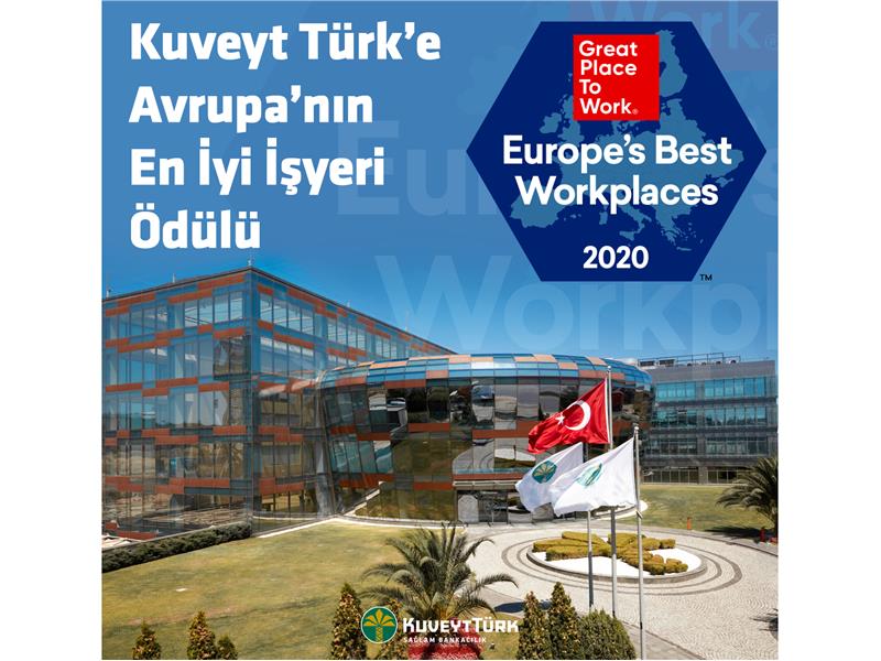 Kuveyt Türk Avrupa’nın en iyi işverenleri listesinde!