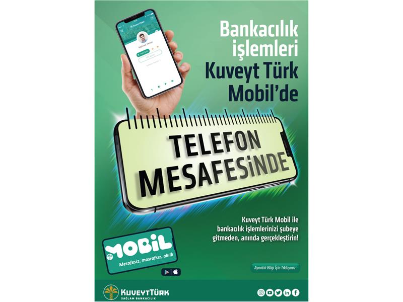 Kuveyt Türk Mobil ile finansal işlemler telefon mesafesinde