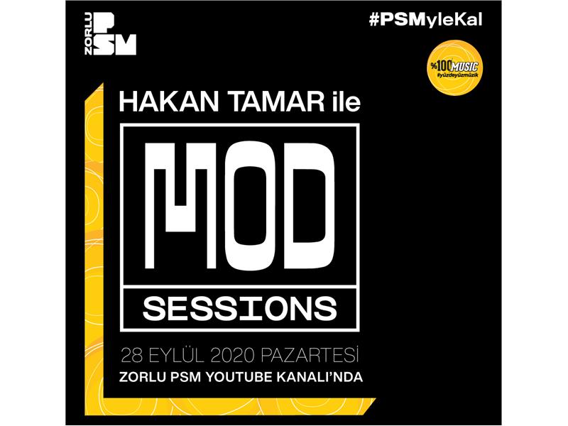 Zorlu PSM YouTube kanalında yeni bir seri başlıyor;  “Hakan Tamar ile Mod Sessions” İlk bölümüyle 28 Eylül’de yayında! 