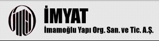 İMYAT İMAMOĞLU YAPI ORGANİZASYON SANAYİ VE TİCARET ANONİM ŞİRKETİ