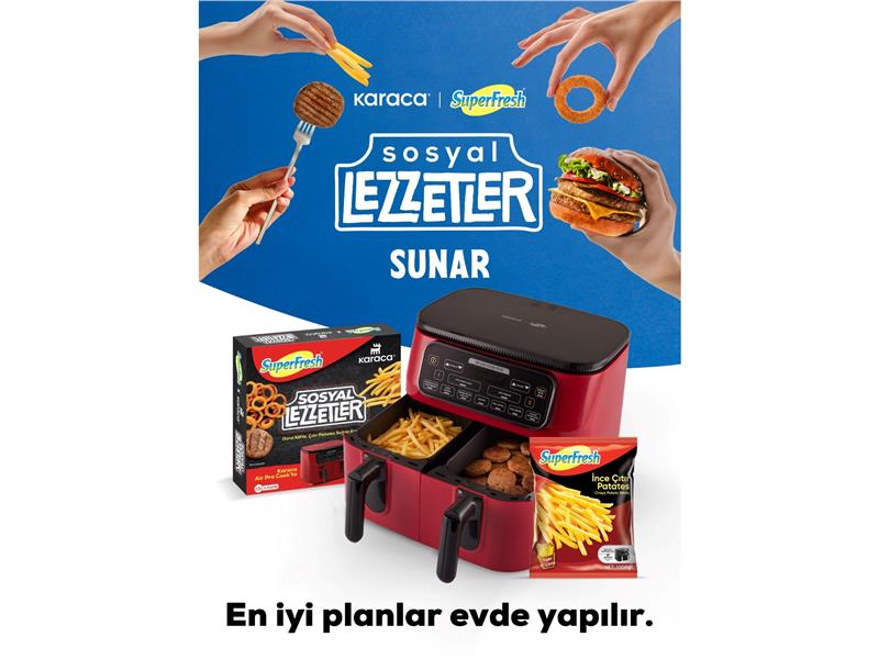 SuperFresh ve Karaca'dan Yepyeni İş Birliği: "Sosyal Lezzetler"