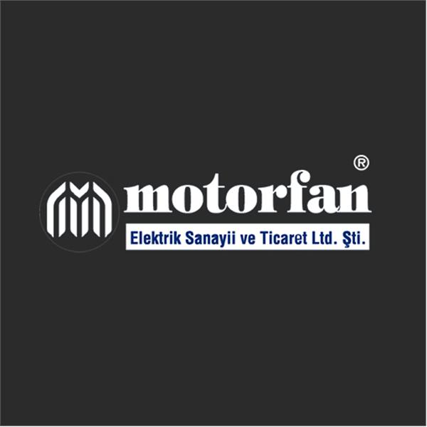 MOTORFAN ELEKTRİK SANAYİ VE TİCARET LİMİTED ŞİRKETİ