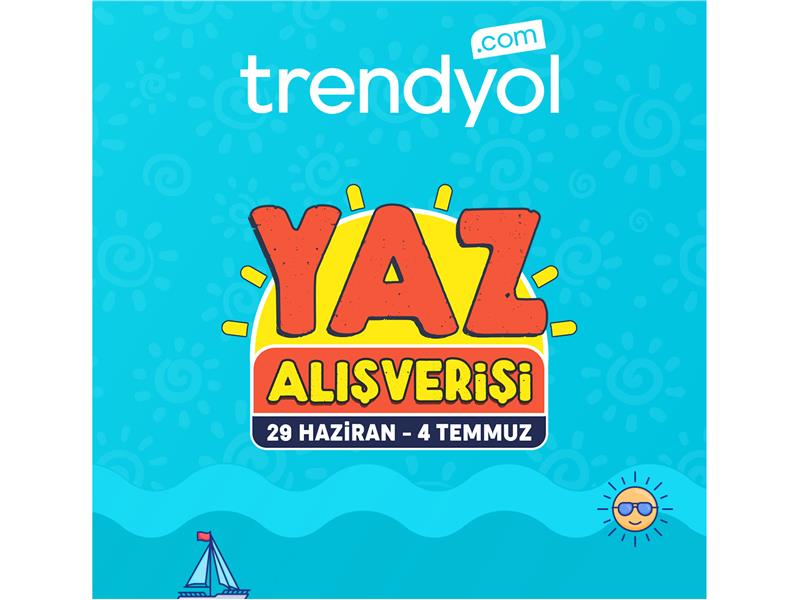 Bu yaz ihtiyacınız olan her şey   Trendyol Yaz Alışverişi Haftası’nda Trendyol’da