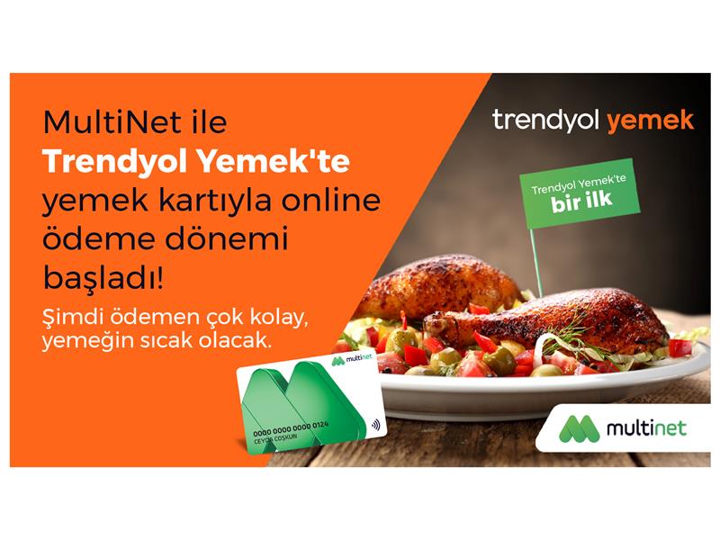 Trendyol Yemek’te MultiNet yemek kartı ile online ödeme dönemi başladı