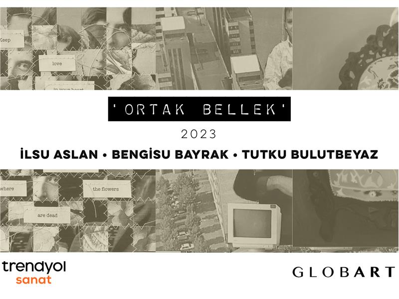 “Ortak Bellek” seçkisi Trendyol Sanat’ta