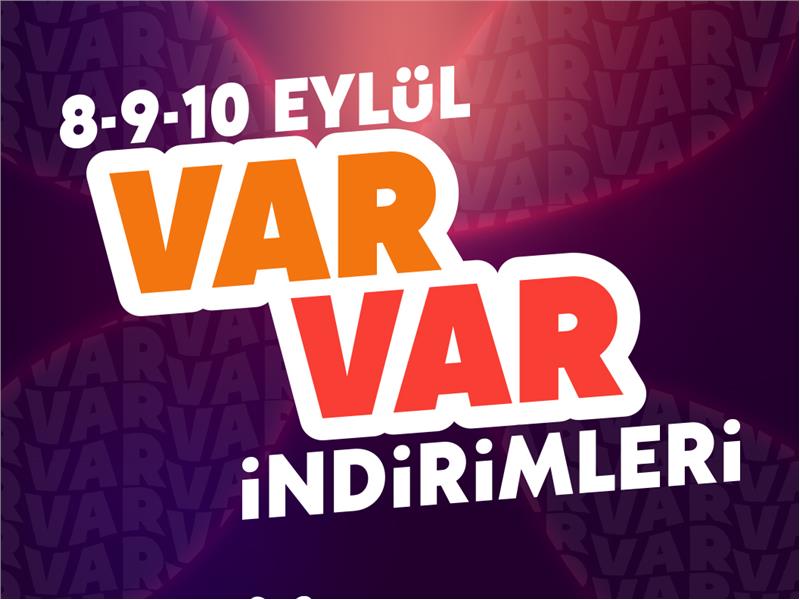 ÇiçekSepeti 8-9-10 Eylül VarVar Kampanyası Süper Fırsatlarla Başladı!