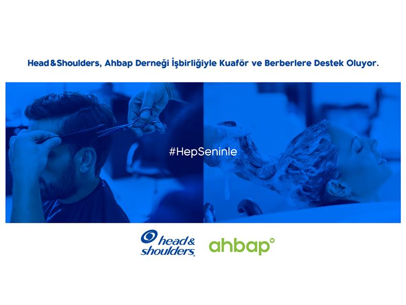 Head&Shoulders, Ahbap Derneği İşbirliğiyle Bayram Öncesi Kuaför ve Berberlere Destek Oluyor