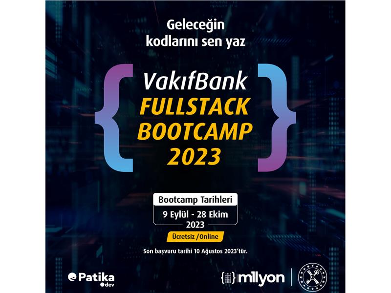 VakıfBank Fullstack Bootcamp 2023 başvuruları başlıyor