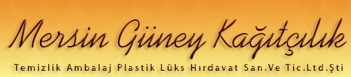 MERSİN GÜNEY KAĞITÇILIK TEMİZLİK AMBALAJ PLASTİK LÜKS HIRDAVAT SANAYİ VE TİCARET LİMİTED ŞİRKETİ