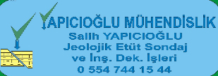 YAPICIOĞLU MÜHENDİSLİK JEOLOJİK ETÜD SONDAJ ZEMİN ETÜDÜ ZEMİN İYİLEŞTİRME KUYU RUHSATI