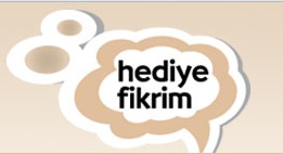 HEDİYE FİKRİM  