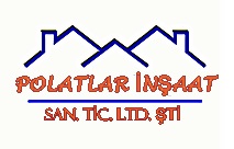 POLATLAR İNŞAAT SANAYİ TİCARET LTD.ŞTİ