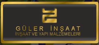 GÜLER İNŞAAT VE YAPI MALZEMELERİ